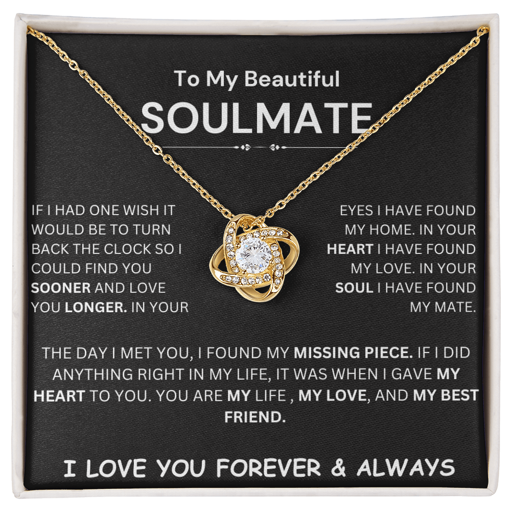 To My Beautiful Soulmate | If I Had One Wish (The Love Knot Necklace)