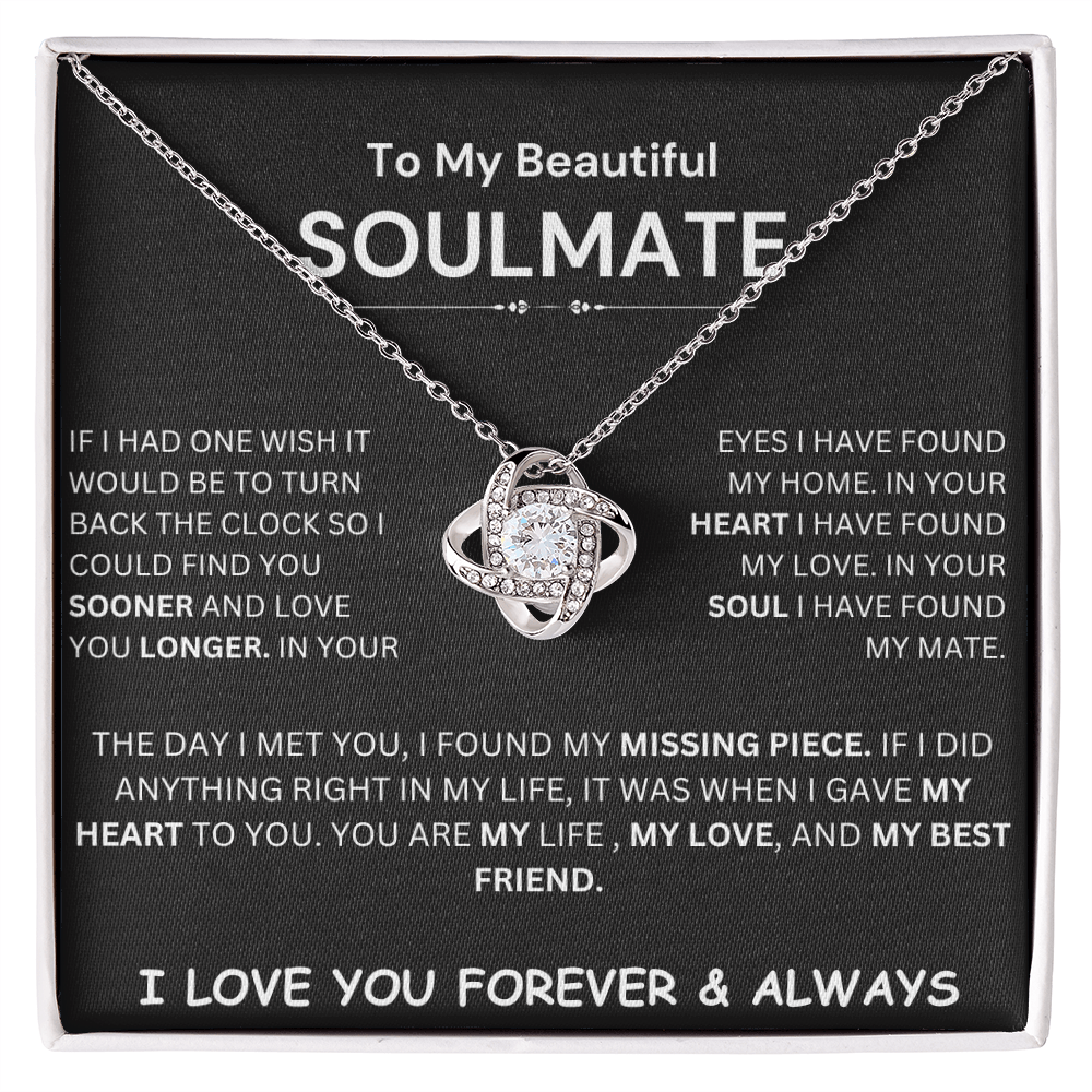 To My Beautiful Soulmate | If I Had One Wish (The Love Knot Necklace)