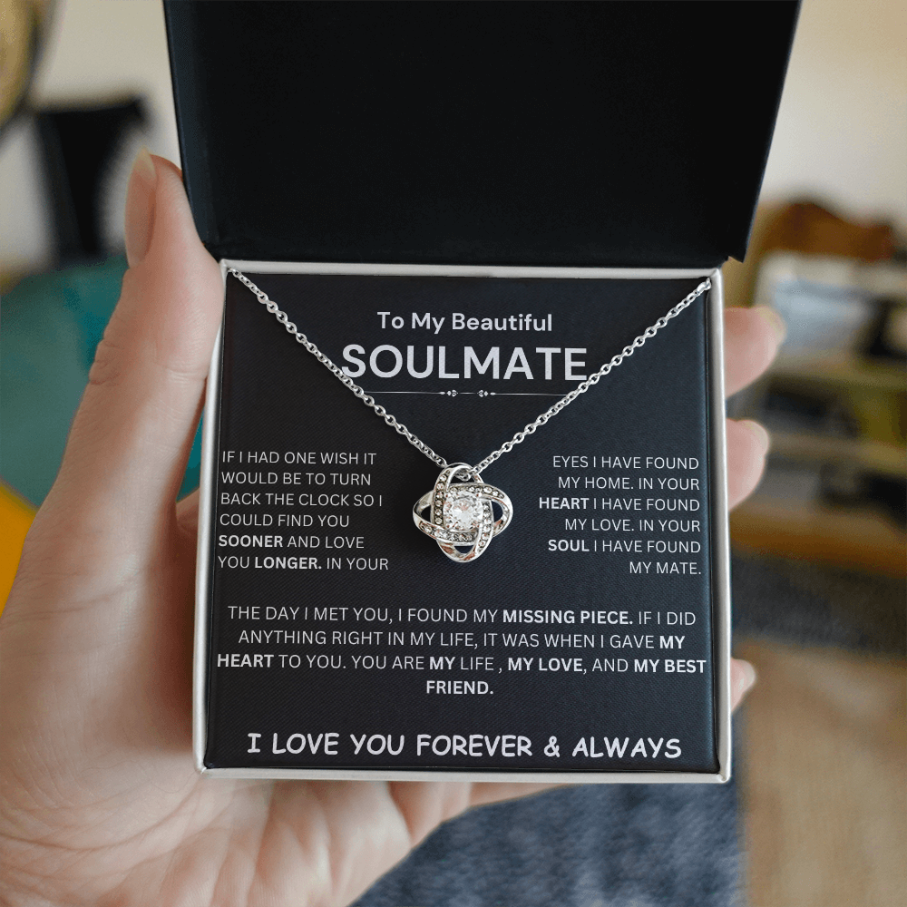 To My Beautiful Soulmate | If I Had One Wish (The Love Knot Necklace)