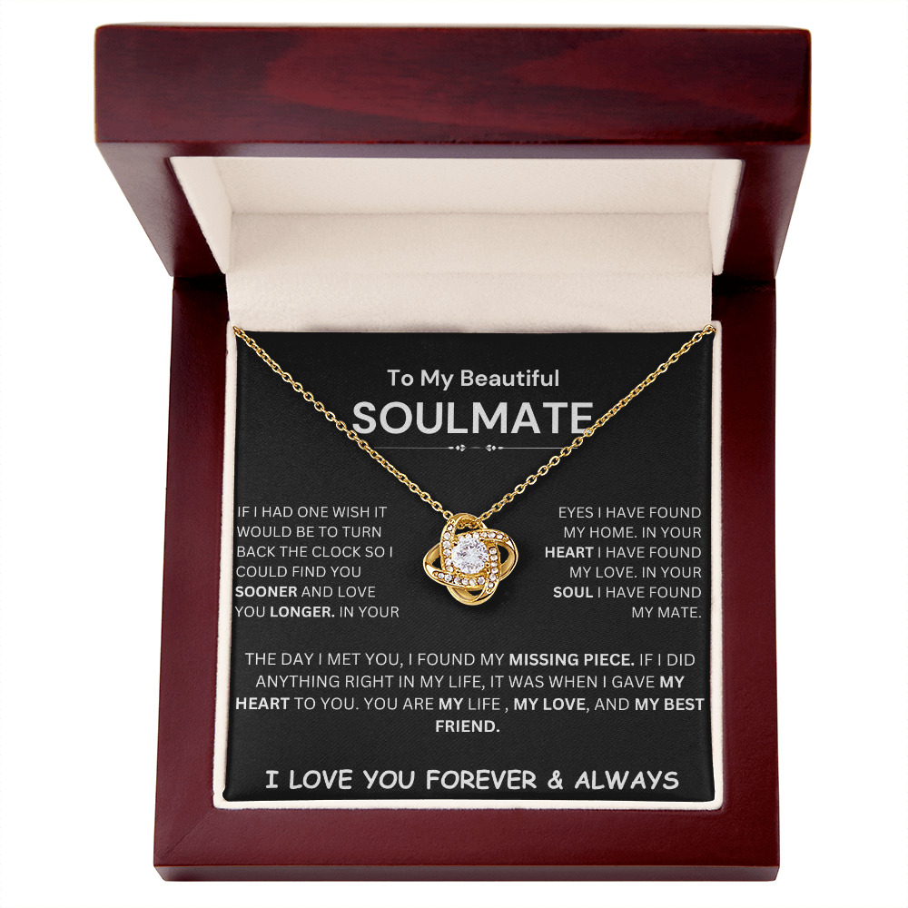 To My Beautiful Soulmate | If I Had One Wish (The Love Knot Necklace)