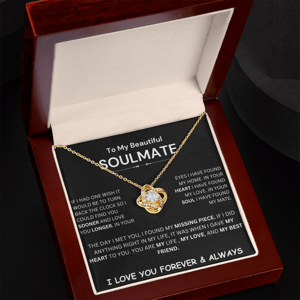 To My Beautiful Soulmate | If I Had One Wish (The Love Knot Necklace)