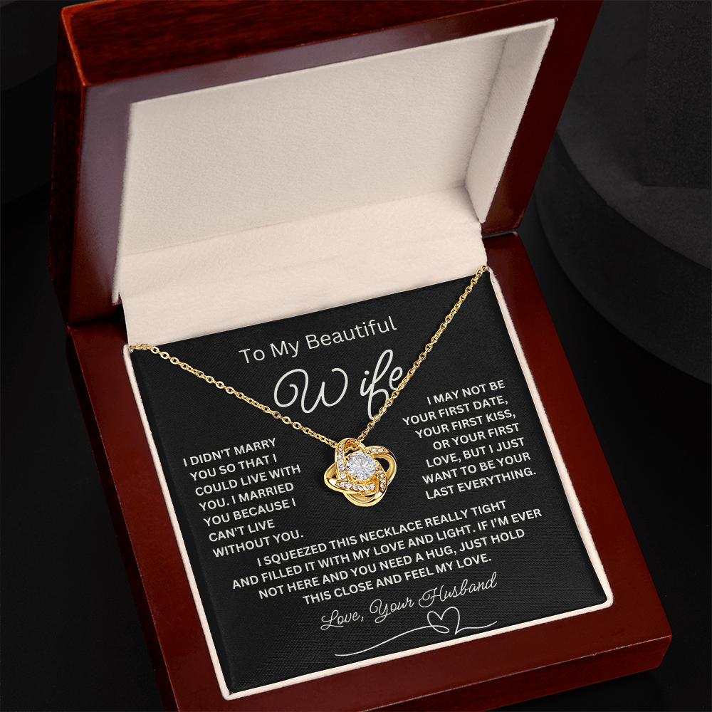 Gift for Wife "I Can't Live Without You" Gold Knot Necklace B/W