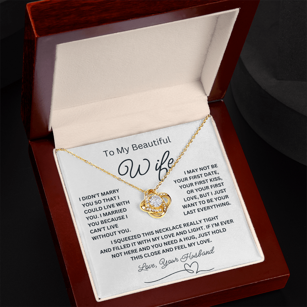 Gift for Wife "I Can't Live Without You" Gold Knot Necklace White