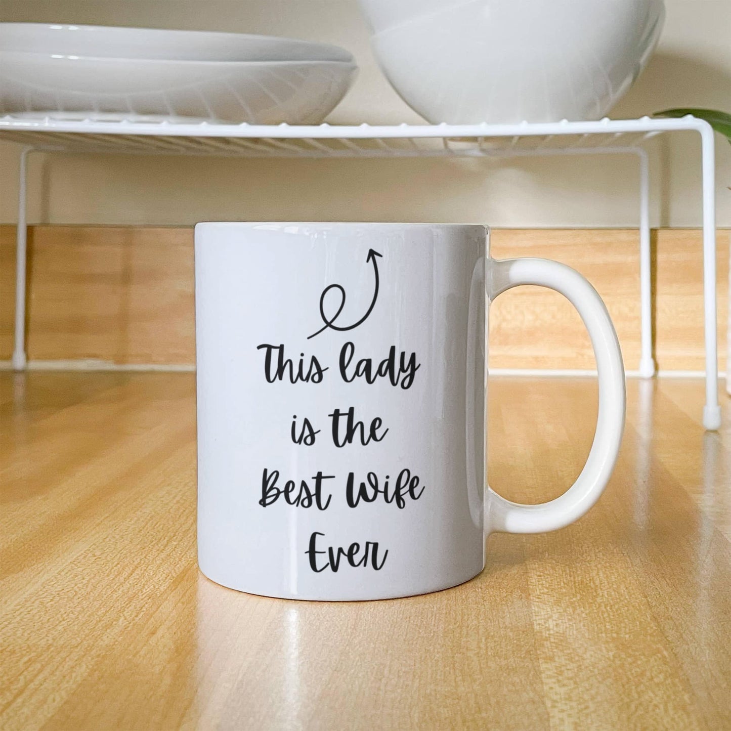 Best Wife Ever l White Mug