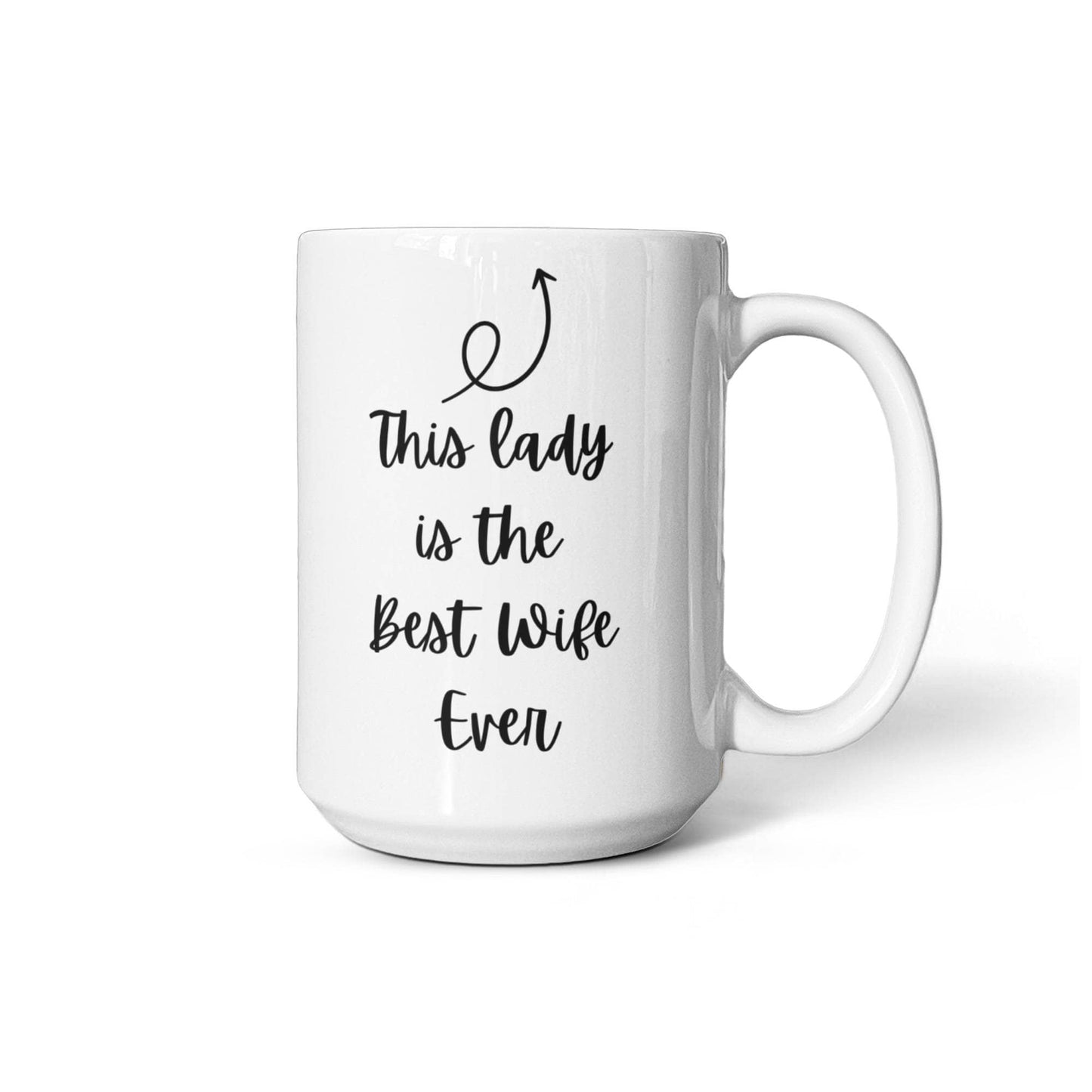 Best Wife Ever l White Mug