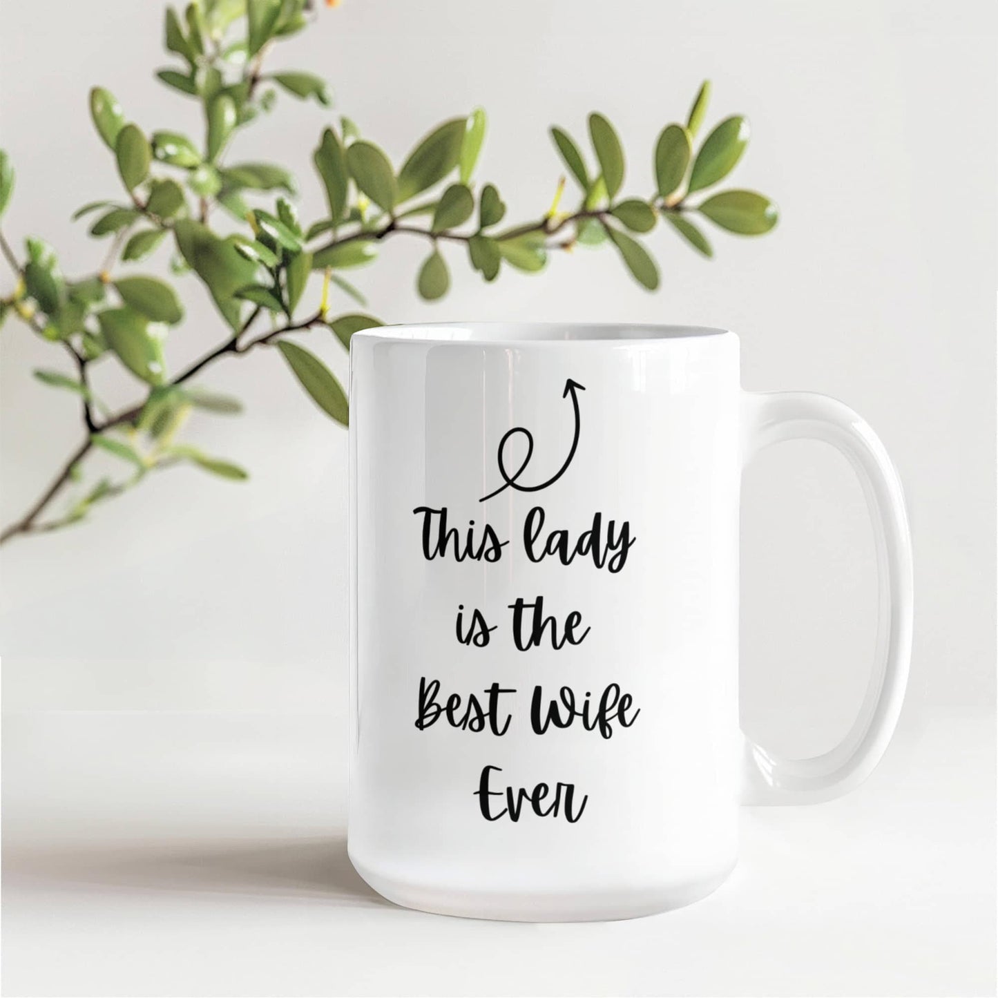 Best Wife Ever l White Mug
