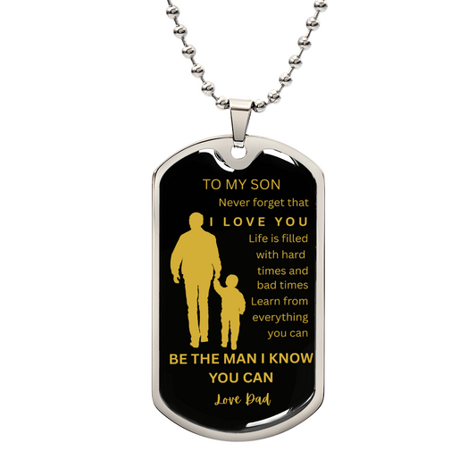 To My Son | Learn From Everything You Can